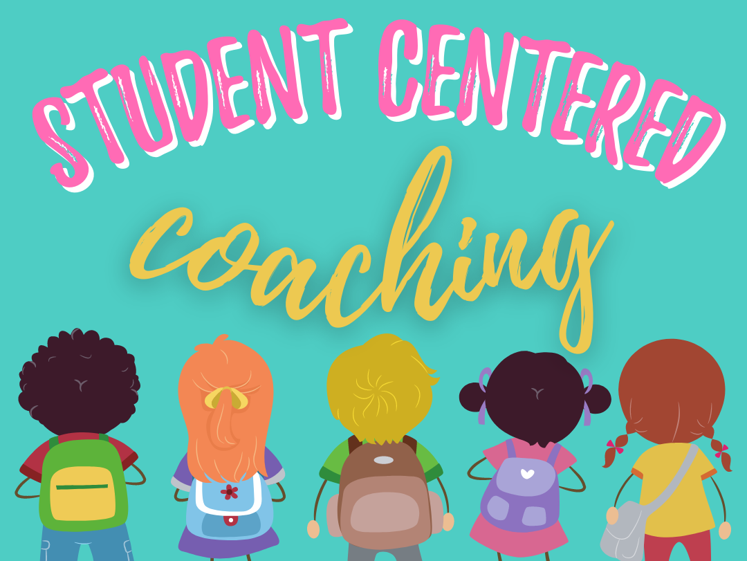 Student Centered Coaching